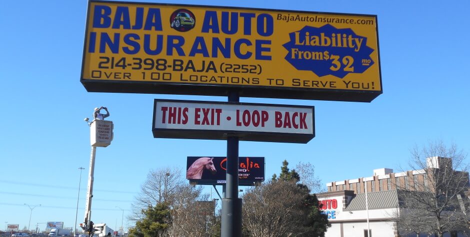 Baja Auto Insurance in Dallas - Giant Sign Company
